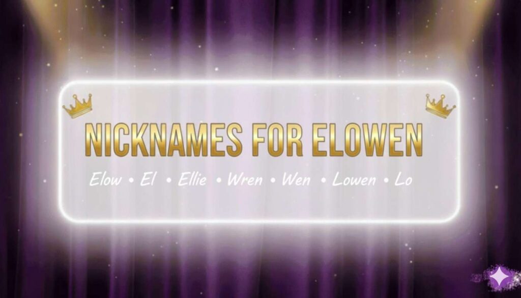 Nicknames for Elowen