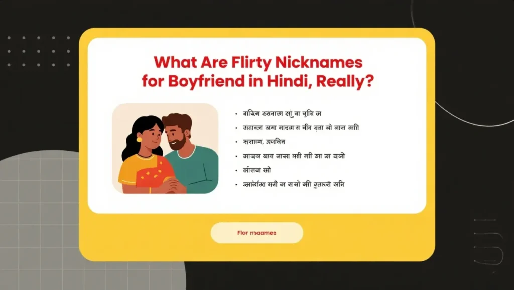 🤔 What Are Flirty Nicknames for Boyfriend in Hindi, Really