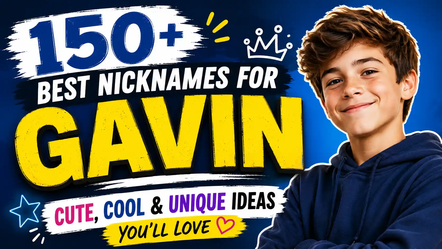 150+ Best Nicknames for Gavin Cute, Cool & Unique Ideas You’ll Love