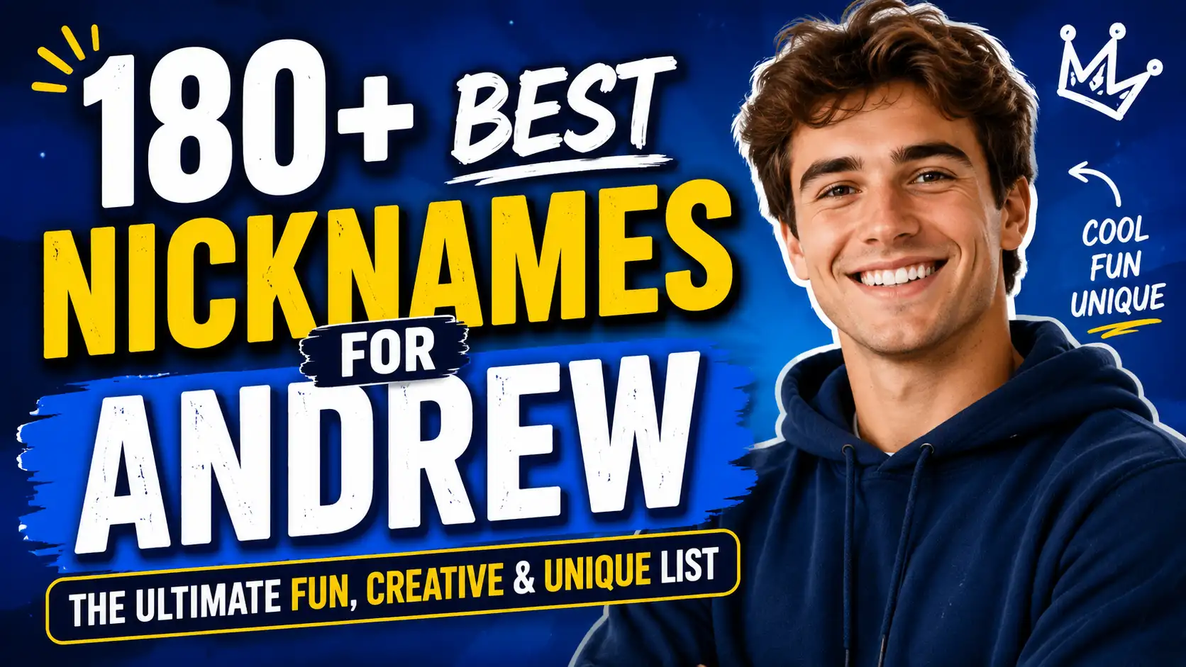 180+ Best Nicknames for Andrew The Ultimate Fun, Creative & Unique List