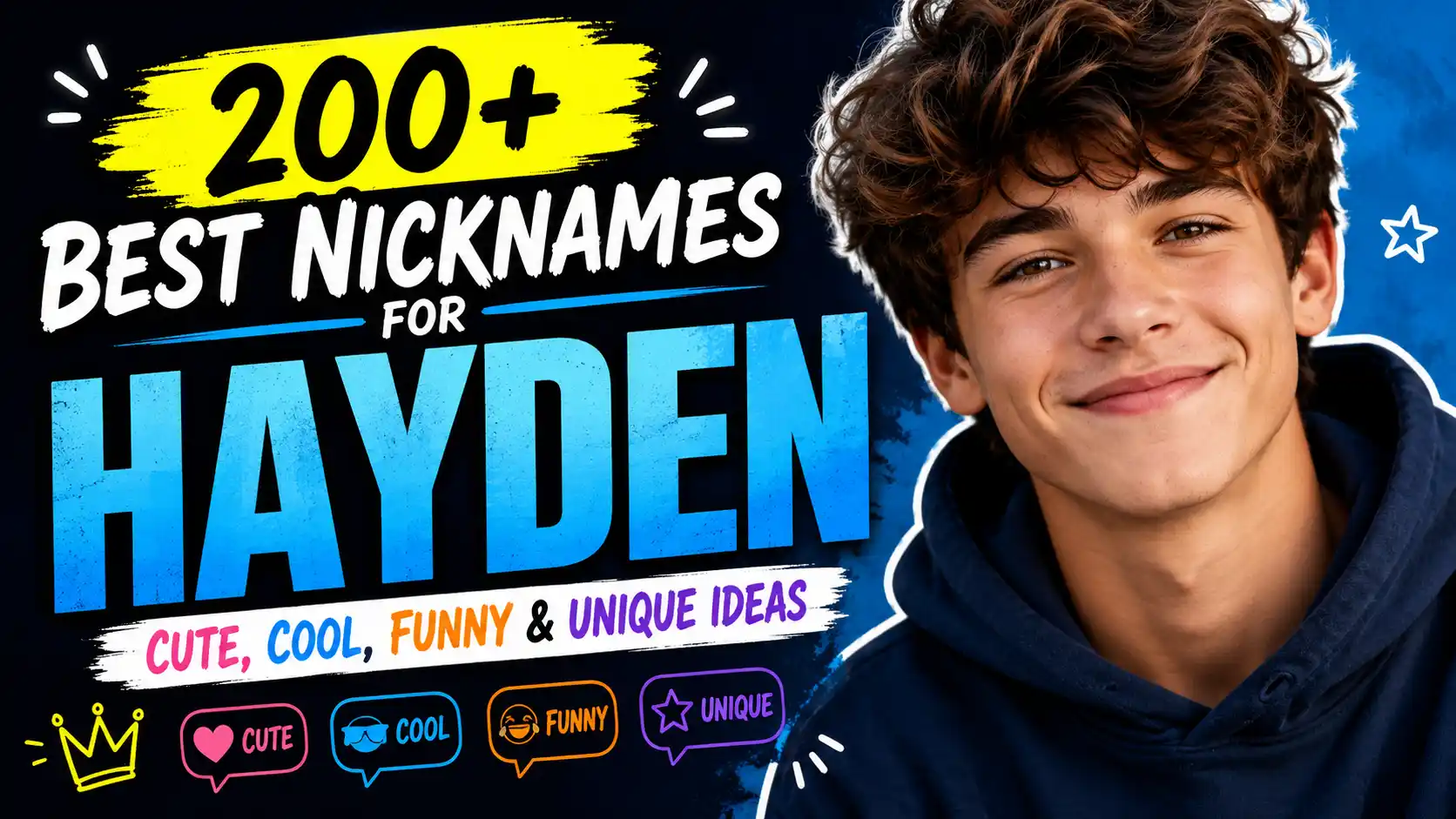200+ Best Nicknames for Hayden – Cute, Cool, Funny & Unique Ideas