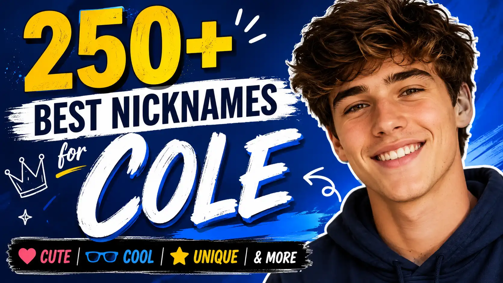 250+ Best Nicknames for Cole Cute, Cool, Unique & More