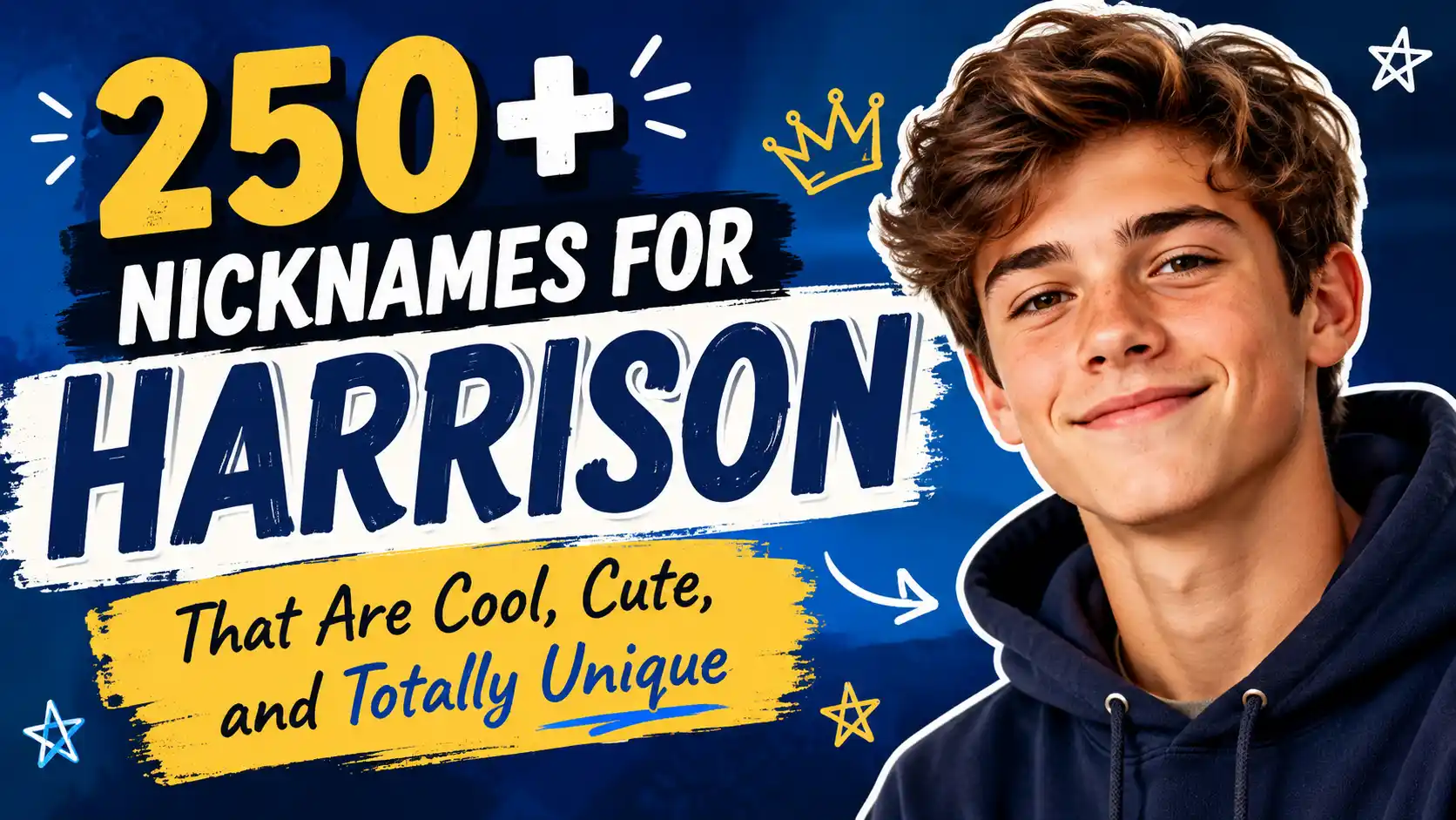 250+ Nicknames for Harrison That Are Cool, Cute, and Totally Unique
