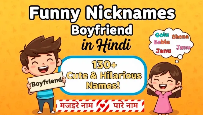 Funny Nicknames for Boyfriend in Hindi 130+ Cute & Hilarious Names