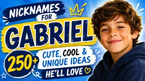 Nicknames for Gabriel 250+ Cute, Cool & Unique Ideas He’ll Love