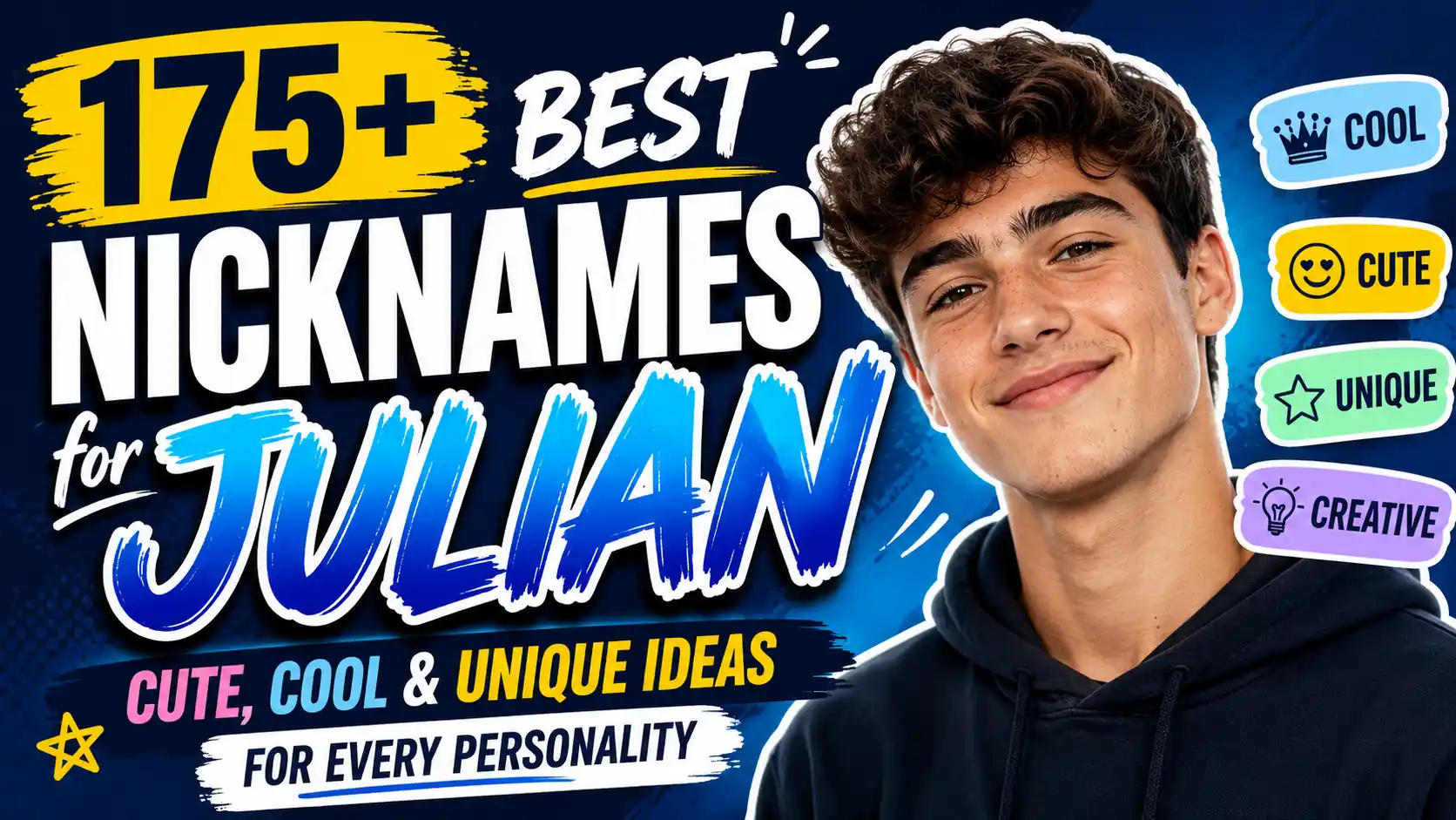 175+ Best Nicknames for Julian Cute, Cool & Unique Ideas for Every Personality