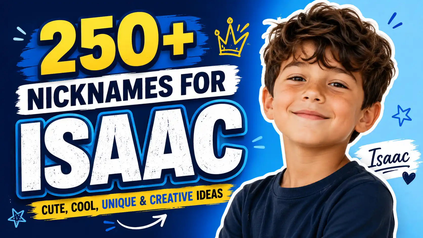 250+ Nicknames for Isaac Cute, Cool, Unique & Creative Ideas